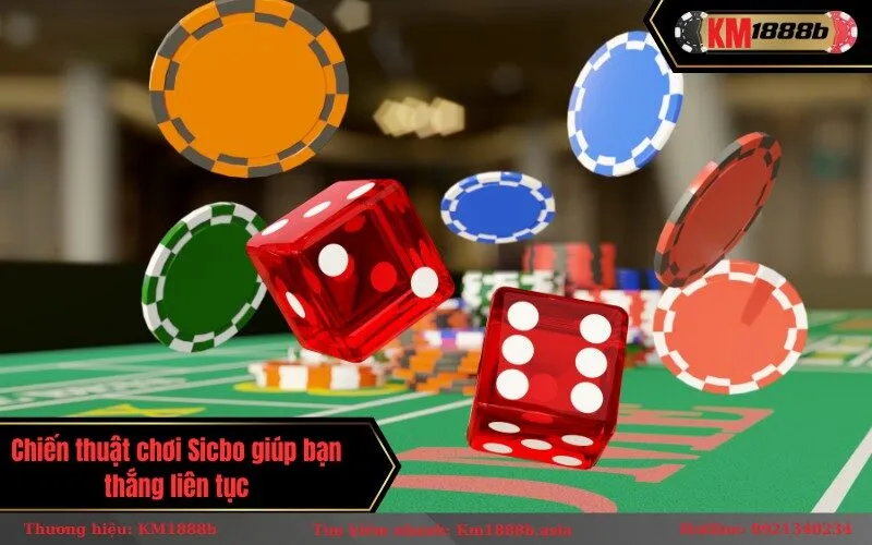 Chiến thuật chơi Sicbo giúp bạn thắng liên tục